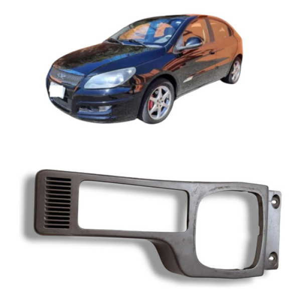 Moldura Console Central Chery Cielo 1.6 16v 2010