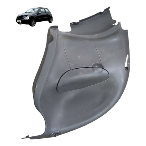 Forro Lateral Traseiro Direito Ford Ka 1.0 2p 2004 2007